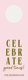Pink Celebrate Good Times Wine Tags